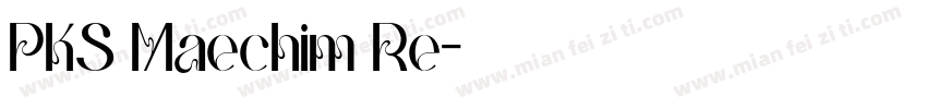 PKS Maechim Re字体转换
